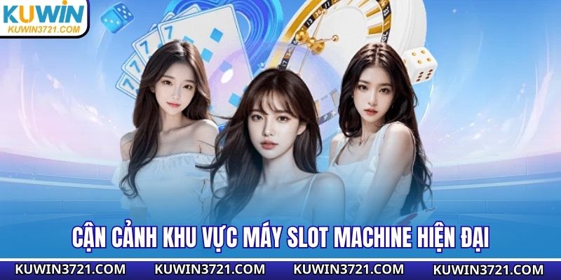 Cận cảnh khu vực máy Slot Machine hiện đại