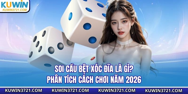 Soi cầu bệt xóc đĩa là gì